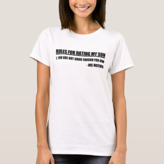 Camiseta Regras para o Namorando da Edição da Mãe do Meu Fi