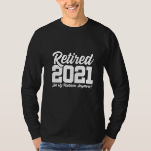 Camiseta Regresso Funny Memória de Aposentadoria Feliz Apos