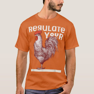 Camiseta Regulate Your Rooster Red Pro Choice My Body My Ch