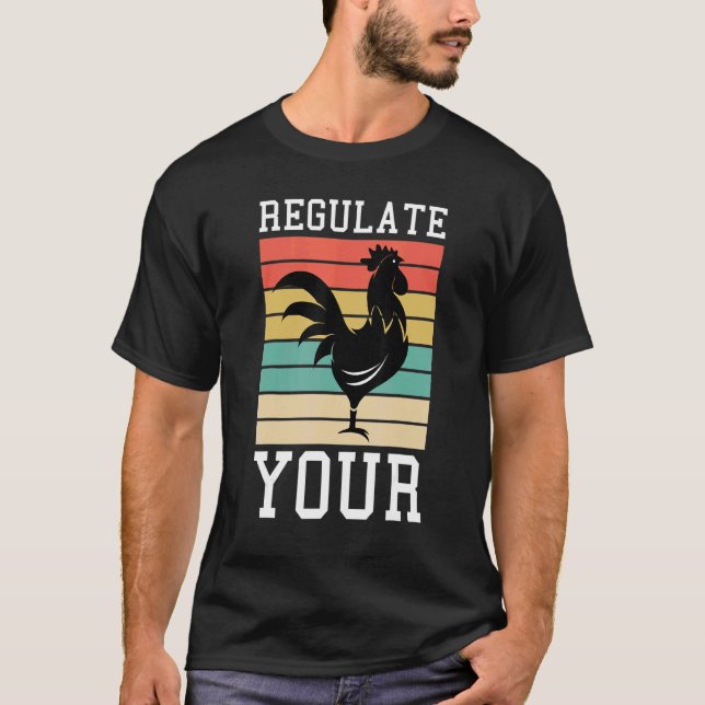 Camiseta Regule Seu Galo Direitos da Mulher  Frango (Frente)