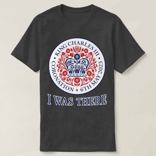 CAMISETA REI CHARLES III CORONATION EU ESTAVA LÁ (Frente do Design)