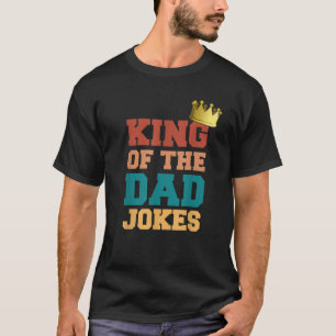Camiseta Rei Do Pai Piada Pai Puns Coroa Feliz Engraçado