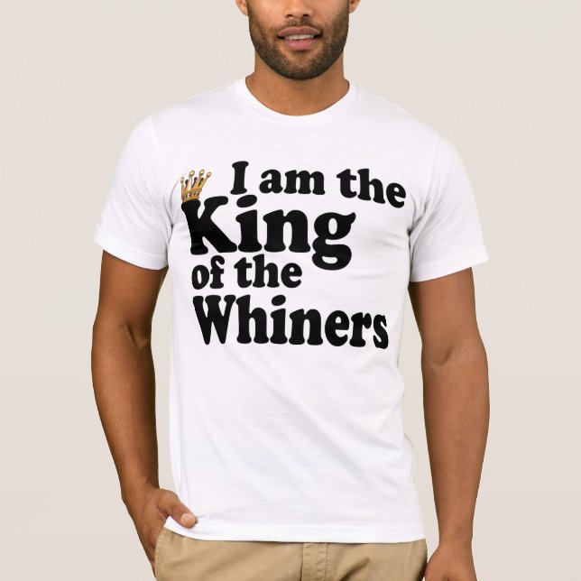 Camiseta Rei dos whiners (Frente)