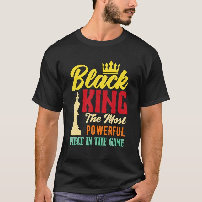 Camiseta Rei Negro A Peça Mais Poderosa No Jogo Bla (Frente)