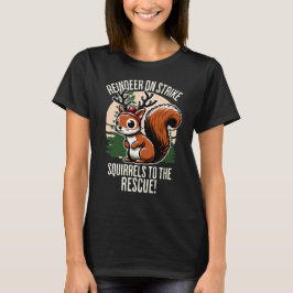 Camiseta Reindeer em Greve, Esquilos para o Resgate - Funn