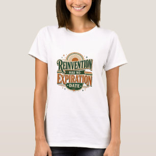 Camiseta Reinvenção Não Tem Data de Validade Cota Retro W