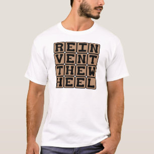 Camiseta Reinvente A Roda, Pense em uma Solução