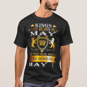 Camiseta Reis São Nasceres Em Maio primeiro aniversario Hom