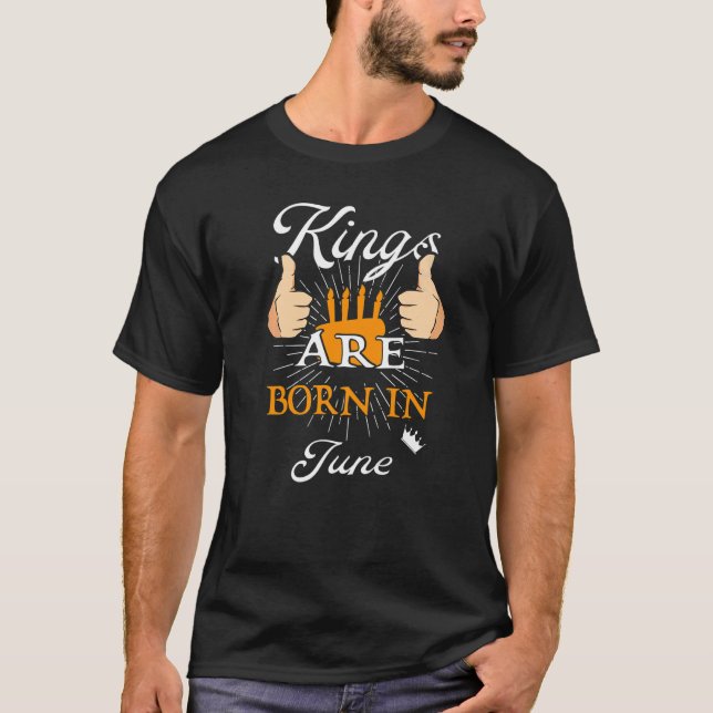 Camiseta Reis São Nasceres No Aniversário De Junho (Frente)