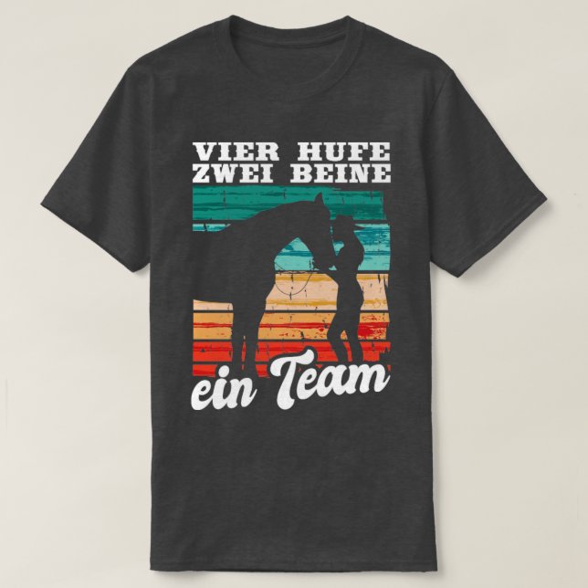Camiseta Reiterin Reiten Vier Hufe Zwei Beine Ein Team Pfer (Frente do Design)