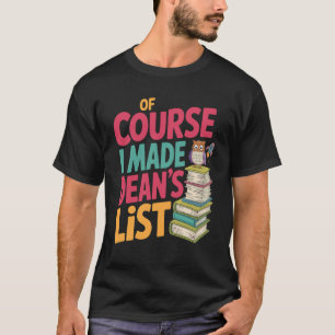 Camiseta Reitor de Aluno e Professor, Claro que Eu Fui Nome
