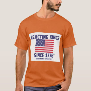 Camiseta Rejeitando Reis Desde 1776