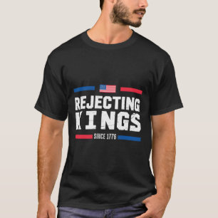 Camiseta Rejeitando Reis Desde 1776, Bandeira Americana Usa