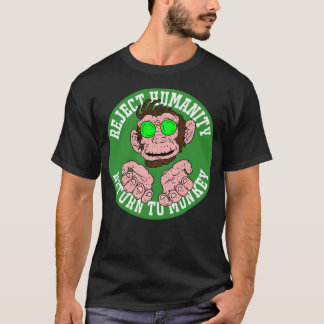 Camiseta Rejeite O Regresso Humanitário Ao Macaco. Engraçad