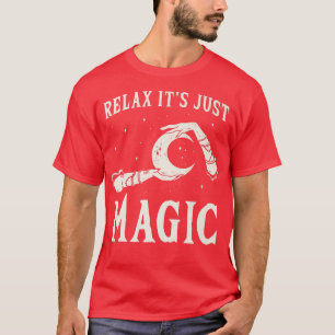 Camiseta Rela É Apenas Magia, Bruxaria 493