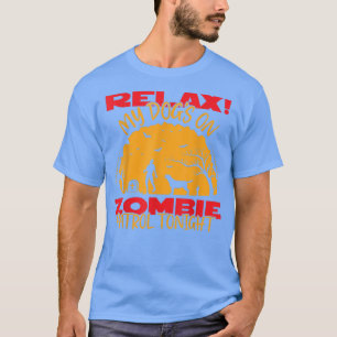 Camiseta Rela My Dogs no zombie hoje à noite Halloween Ni
