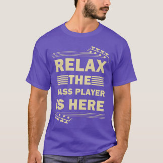 Camiseta Relahe Baixista Está Aqui Músico de Guitarra Baixo