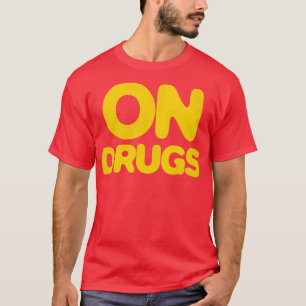 CAMISETA RELATIVAMENTE À DROGA