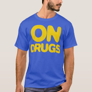 CAMISETA RELATIVAMENTE À DROGA