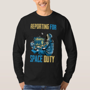 Camiseta Relatório Astronauta Sobre O Imposto Espacial Do C