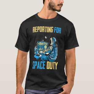 Camiseta Relatório Astronauta Sobre O Imposto Espacial Do C