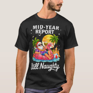 Camiseta Relatório de meio do ano travesso divertido santa