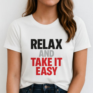 Camiseta Relax And Take It Easy; Presente Retro Po