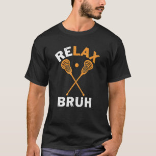 Camiseta Relax Bro Lacrosse Lax Stick Vintage Lacrosse Play