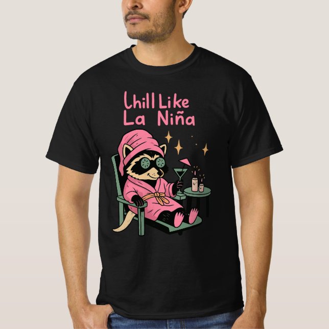 Camiseta Relaxado como a Guaxinim La Niña | Animal Engraçad (Frente)