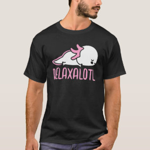 Camiseta Relaxalotl Axolotl Animal Cute Pink Teto Women Gir