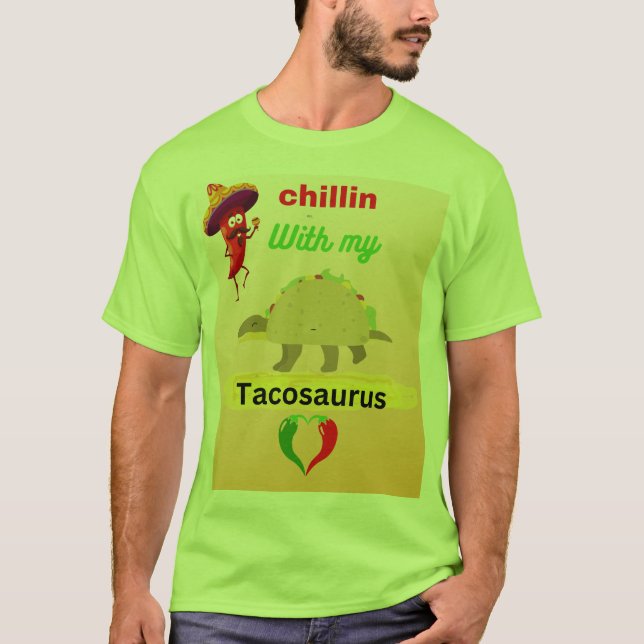 Camiseta Relaxando com meu tacosaurus (Frente)