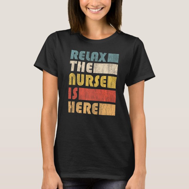 Camiseta Relaxe A Enfermeira Para Enfermagem (Frente)