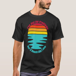 Camiseta Relaxe A Férias Na Praia, Surf Sun E
