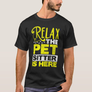 Camiseta Relaxe A Pet Sitter Está Aqui