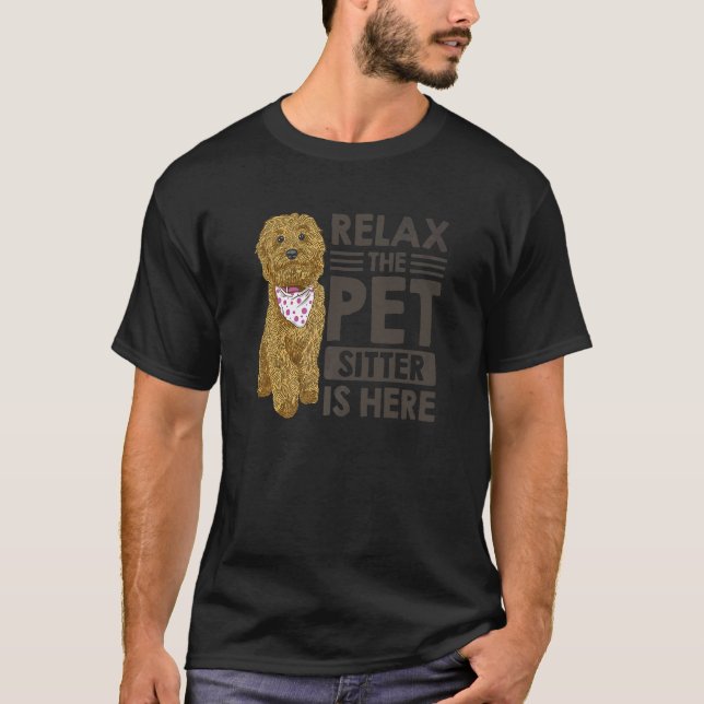 Camiseta Relaxe A Pet Sitter Está Aqui Pet Animal Sentado D (Frente)