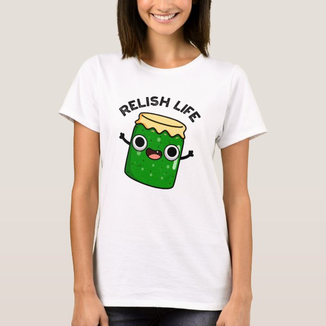 Camiseta Relaxe A Vida Engraçada Comida Pun (Frente)