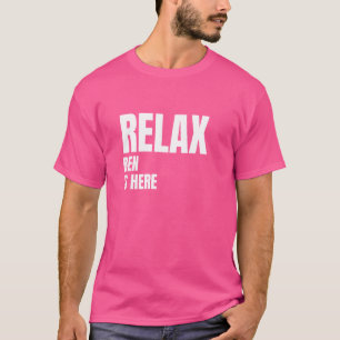 Camiseta Relaxe Ben Está Aqui Nomes Populares De Nascimento