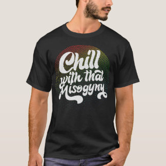 Camiseta Relaxe Com Esse Design De Retrô Misoginia