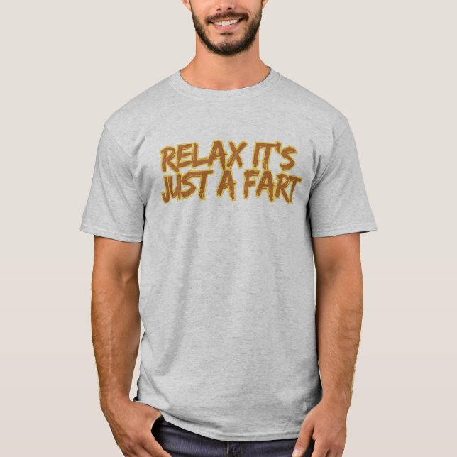 Camiseta Relaxe, É Só um Peido (Frente)