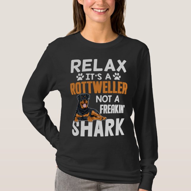 Camiseta Relaxe É Um Rottweiler Não Um Cão De Tubarão Freak (Frente)