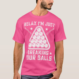 Camiseta Relaxe, Estou Só Brincando com Suas Bolas de Bilha
