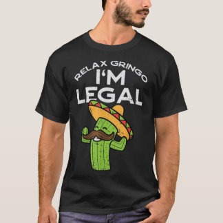 Camiseta Relaxe Gringo Im Legal Funny Cinco De Mayo Mexican