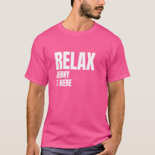 Camiseta Relaxe Jenny Está Aqui Nomes de Nascimento Popular