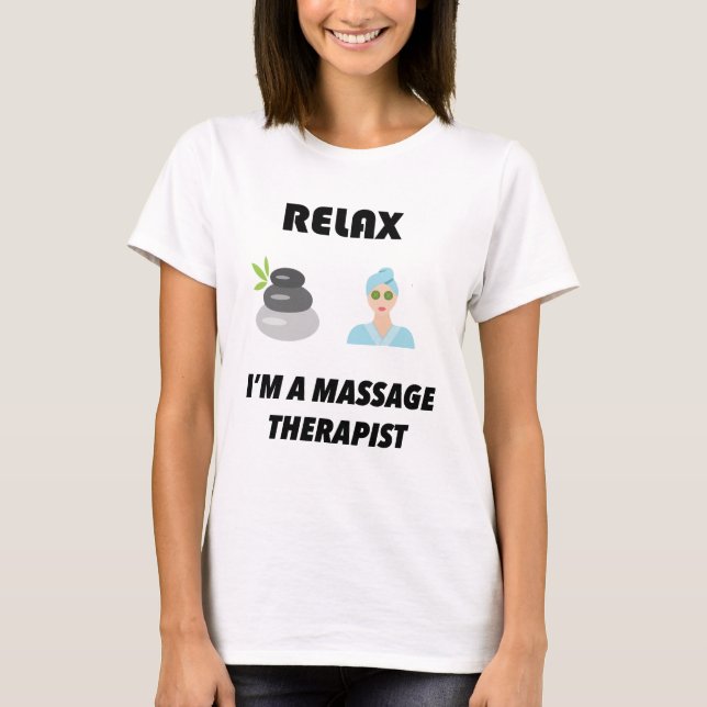 Camiseta Relaxe-me são terapeuta da massagem de A (Frente)