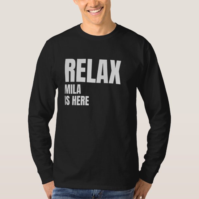 Camiseta Relaxe Mila está aqui nomes populares de nasciment (Frente)