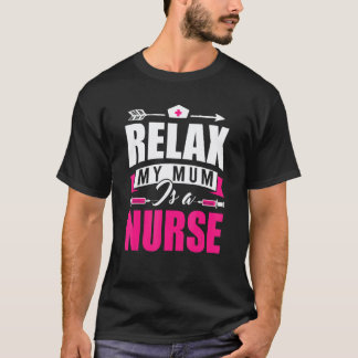 Camiseta Relaxe Minha Mãe É Uma Enfermeira Rn Enfermagem E