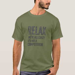 Camiseta Relaxe Nós Estamos Todos Loucos Roupas de Rua Sa