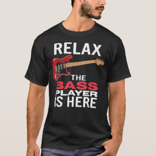 Camiseta Relaxe O Baixista Está Aqui Baixo Guitarrista Músi