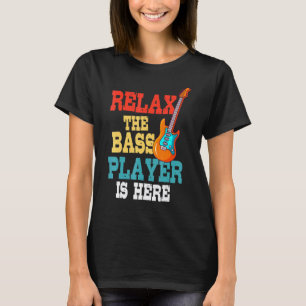Camiseta Relaxe O Baixista Está Aqui Música Guitarra Elétri
