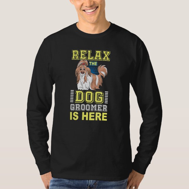 Camiseta Relaxe O Cachorro Está Aqui - Puppy Care Grooming  (Frente)